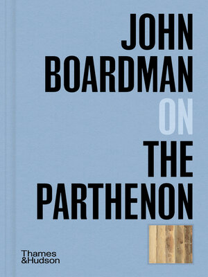 cover image of John Boardman on the Parthenon (Pocket Perspectives)